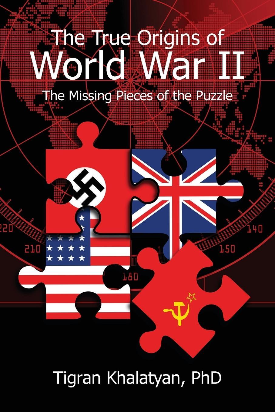 Cover: 9780578812458 | The True Origins of World War II | The Missing Pieces of the Puzzle