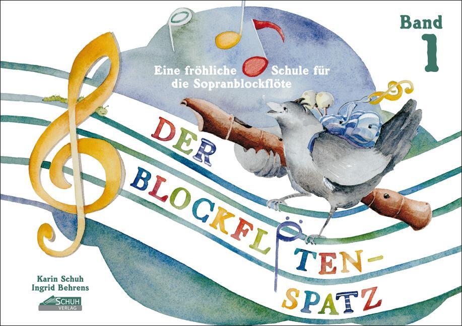 Cover: 9783931862589 | Der Blockflötenspatz 1 | Karin Schuh (u. a.) | Taschenbuch | 80 S.