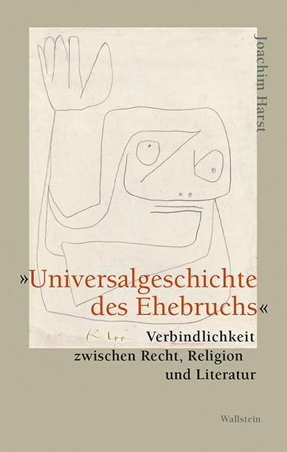 Cover: 9783835338760 | »Universalgeschichte des Ehebruchs« | Joachim Harst | Buch | Deutsch