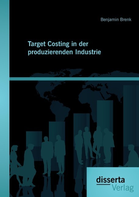 Cover: 9783959350723 | Target Costing in der produzierenden Industrie | Benjamin Brenk | Buch