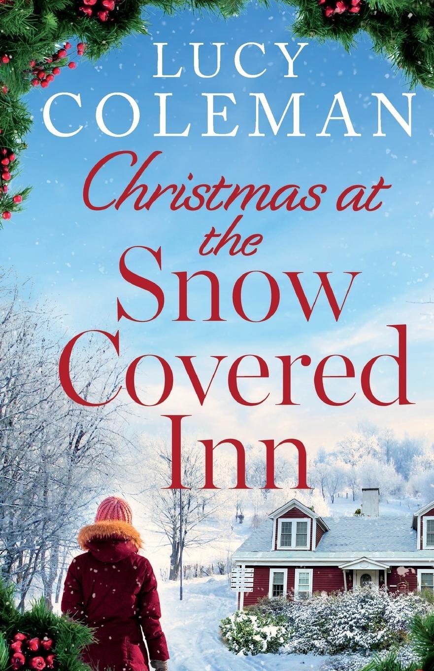 Cover: 9781471415654 | Christmas at the Snow Covered Inn | Lucy Coleman | Taschenbuch | 2023