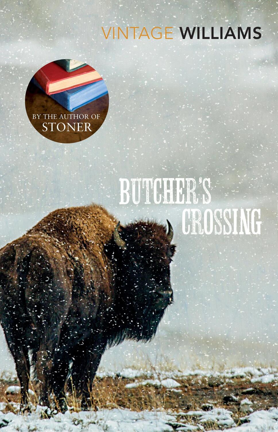 Cover: 9780099589679 | Butcher's Crossing | John Williams | Taschenbuch | Vintage Classics