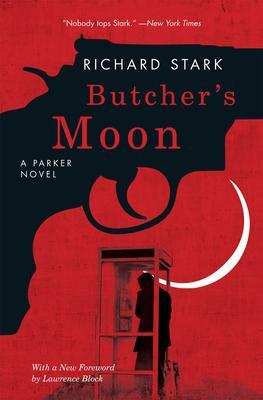 Cover: 9780226770956 | Butcher's Moon | A Parker Novel | Richard Stark | Taschenbuch | 2011