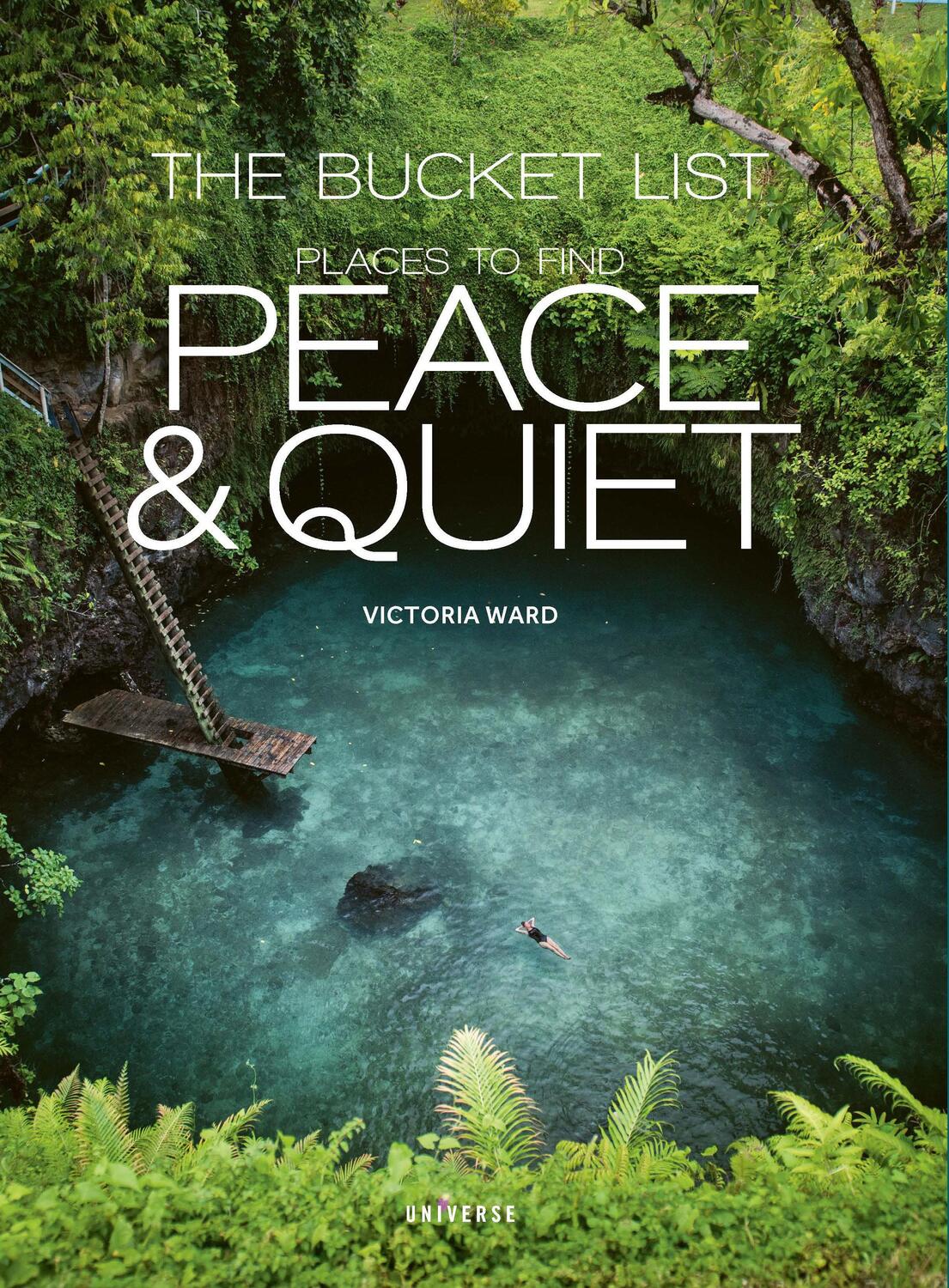 Cover: 9780789333889 | The Bucket List | Places to Find Peace and Quiet | Victoria Ward