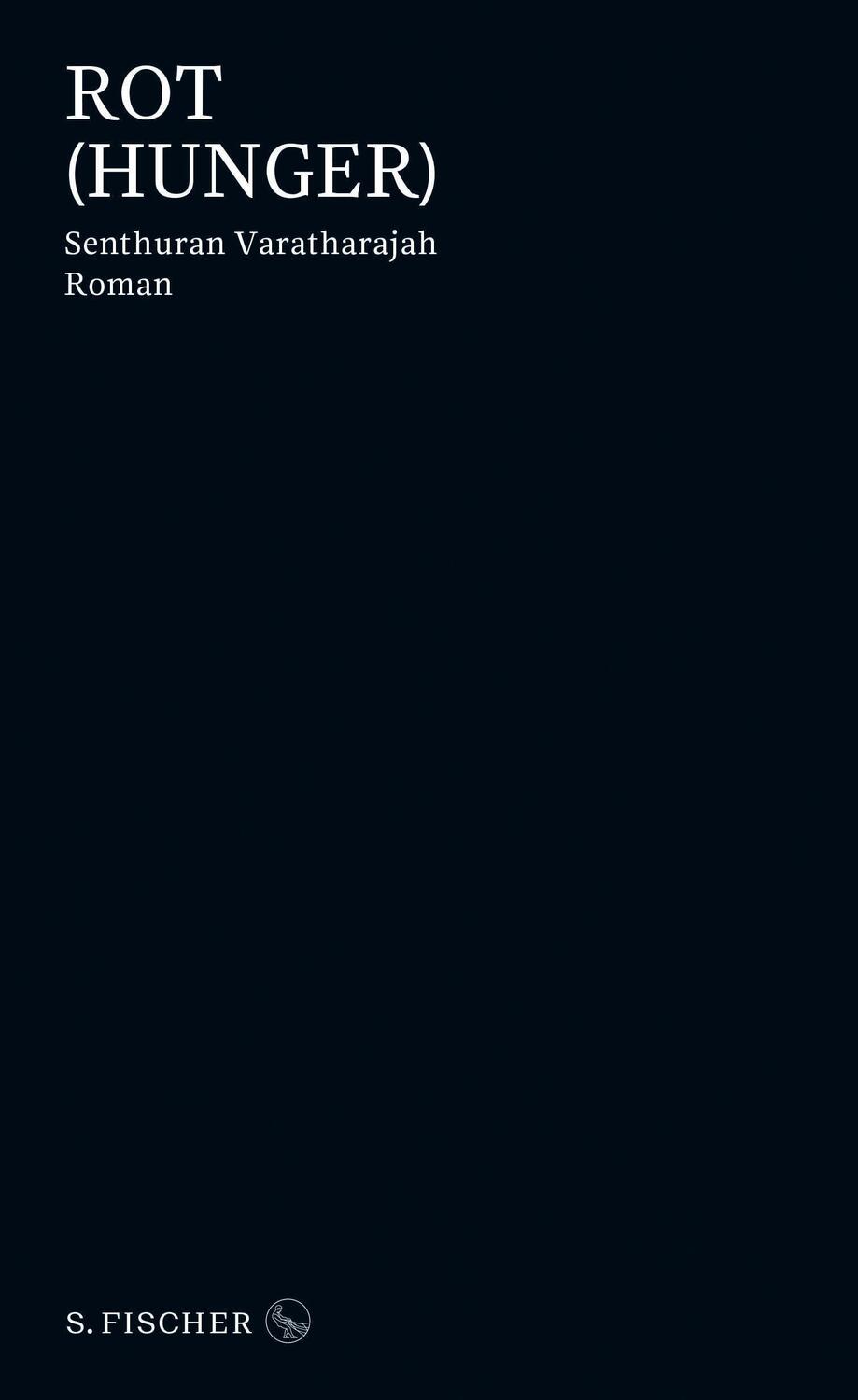 Cover: 9783103970753 | Rot (Hunger) | Roman | Senthuran Varatharajah | Buch | 120 S. | 2022