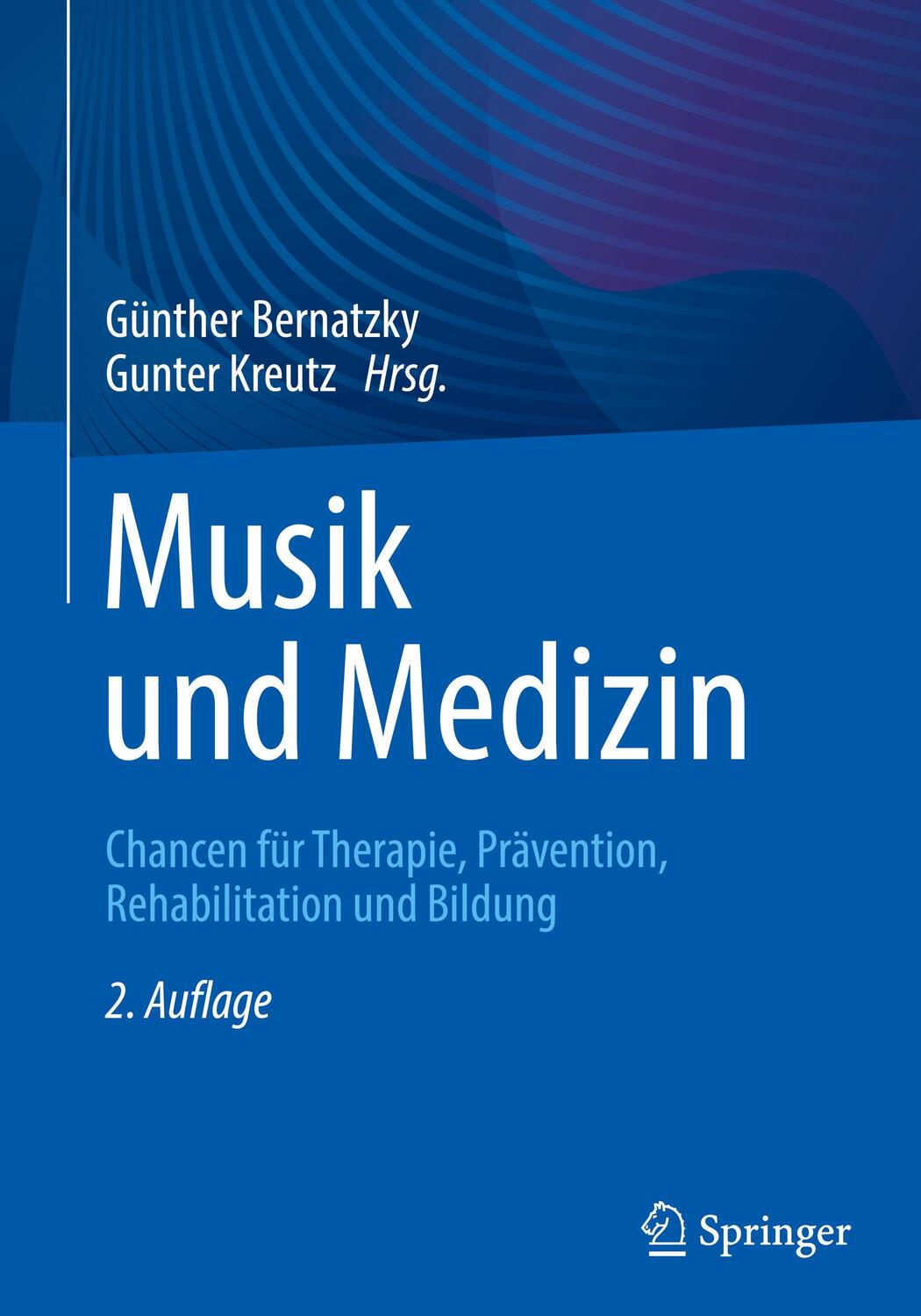 Cover: 9783662675052 | Musik und Medizin | Gunter Kreutz (u. a.) | Buch | xxiv | Deutsch