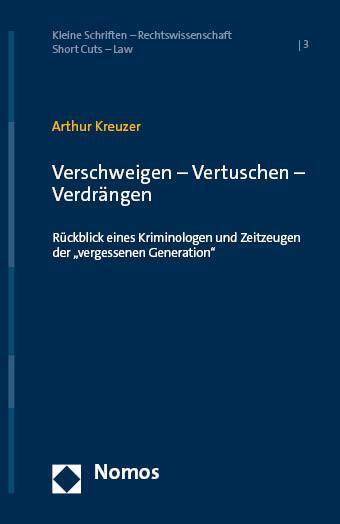 Cover: 9783756013838 | Verschweigen - Vertuschen - Verdrängen | Arthur Kreuzer | Taschenbuch