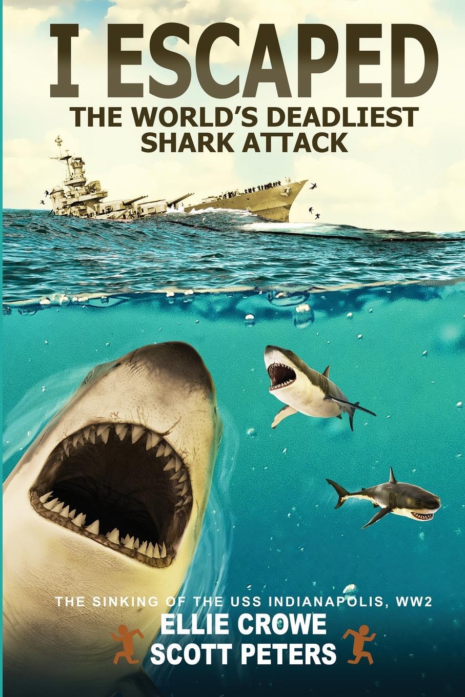 Cover: 9781951019075 | I Escaped The World's Deadliest Shark Attack | Scott Peters (u. a.)