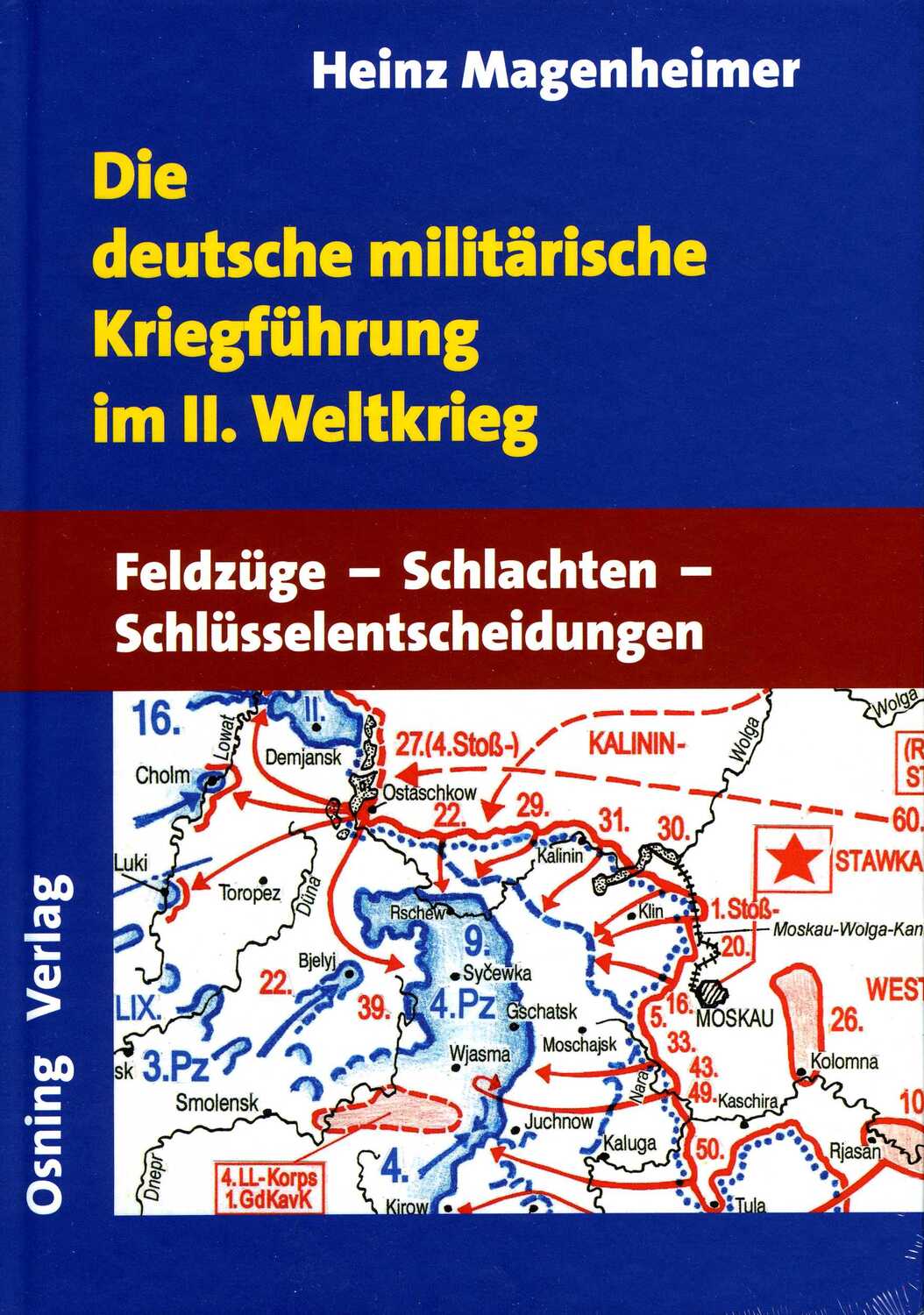 Cover: 9783981973853 | Die deutsche militärische Kriegführung im II. Weltkrieg | Book-Today