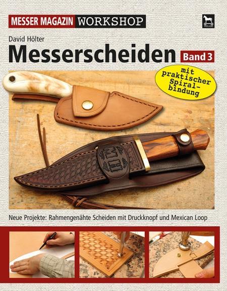 Cover: 9783938711675 | Messerscheiden Band 3 | David Hölter | Taschenbuch | Deutsch | 2013