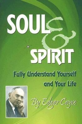 Cover: 9780876045503 | Soul &amp; Spirit | Edgar Cayce | Taschenbuch | Englisch | 2006 | A R E PR