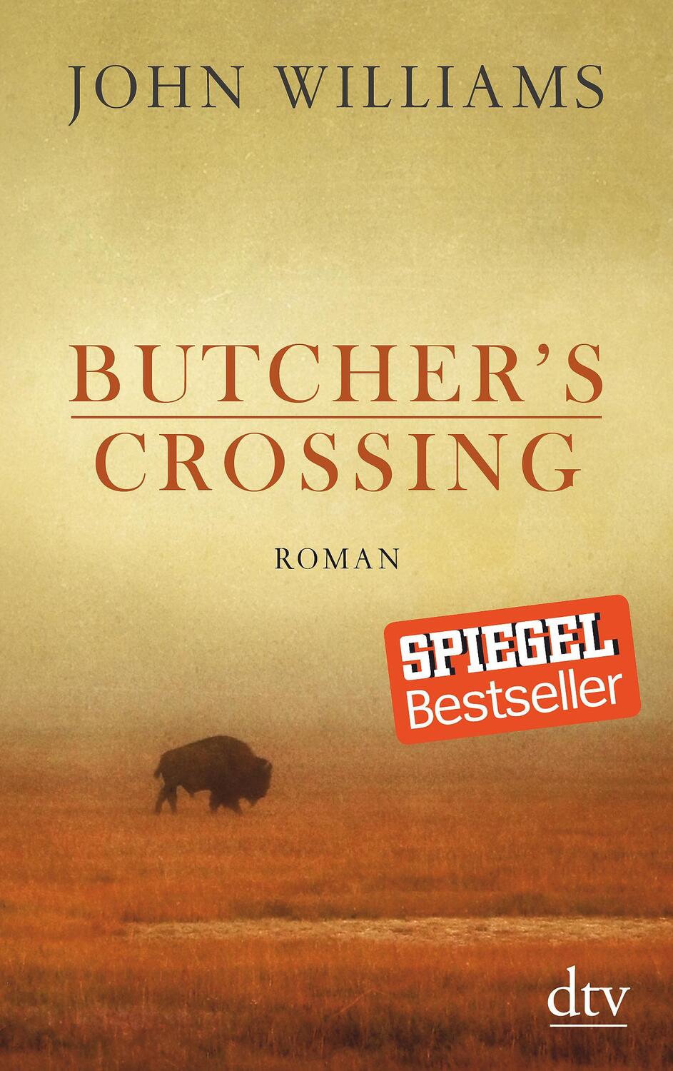 Cover: 9783423145183 | Butcher's Crossing | John Williams | Taschenbuch | Deutsch | 2016