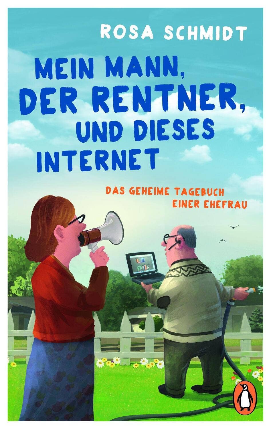 Cover: 9783328102397 | Mein Mann, der Rentner, und dieses Internet | Rosa Schmidt | Buch