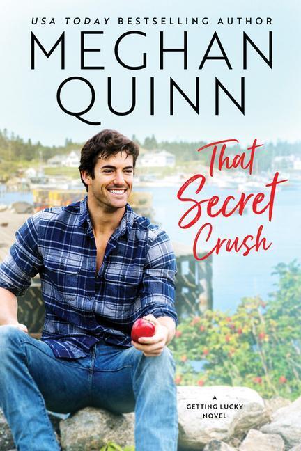 Cover: 9781542018432 | That Secret Crush | Meghan Quinn | Taschenbuch | Getting Lucky | 2020