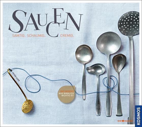 Cover: 9783440122419 | Saucen | Samtig, schaumig, cremig | Peter Auer | Buch | Deutsch | 2010