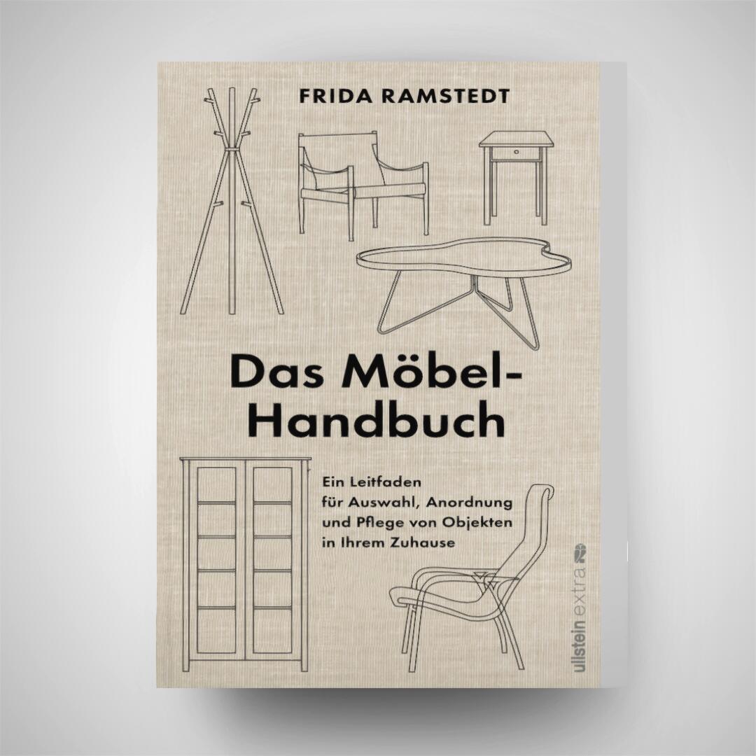 Bild: 9783864932571 | Das Möbel-Handbuch | Frida Ramstedt | Taschenbuch | 368 S. | Deutsch