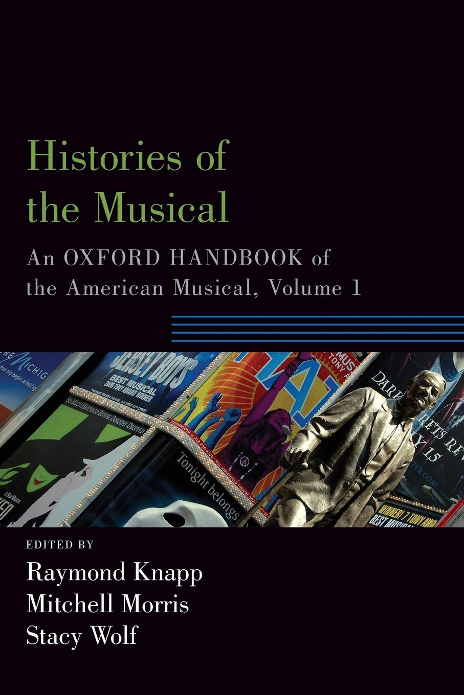 Cover: 9780190877767 | Histories of the Musical | Raymond Knapp (u. a.) | Taschenbuch | Buch