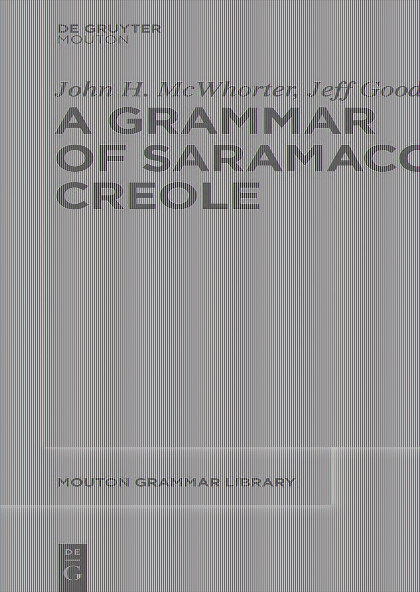 Cover: 9783110995404 | A Grammar of Saramaccan Creole | Jeff Good (u. a.) | Taschenbuch | XI