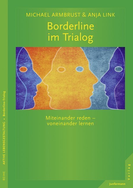 Cover: 9783955713386 | Borderline im Trialog | Miteinander reden - voneinander lernen | Buch