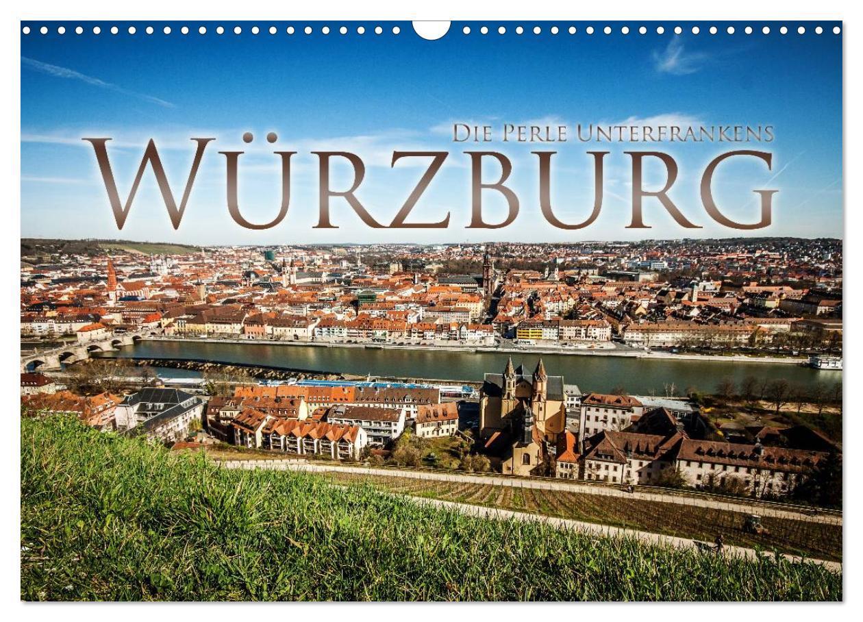 Cover: 9783435715862 | Würzburg - Die Perle Unterfrankens (Wandkalender 2025 DIN A3 quer),...