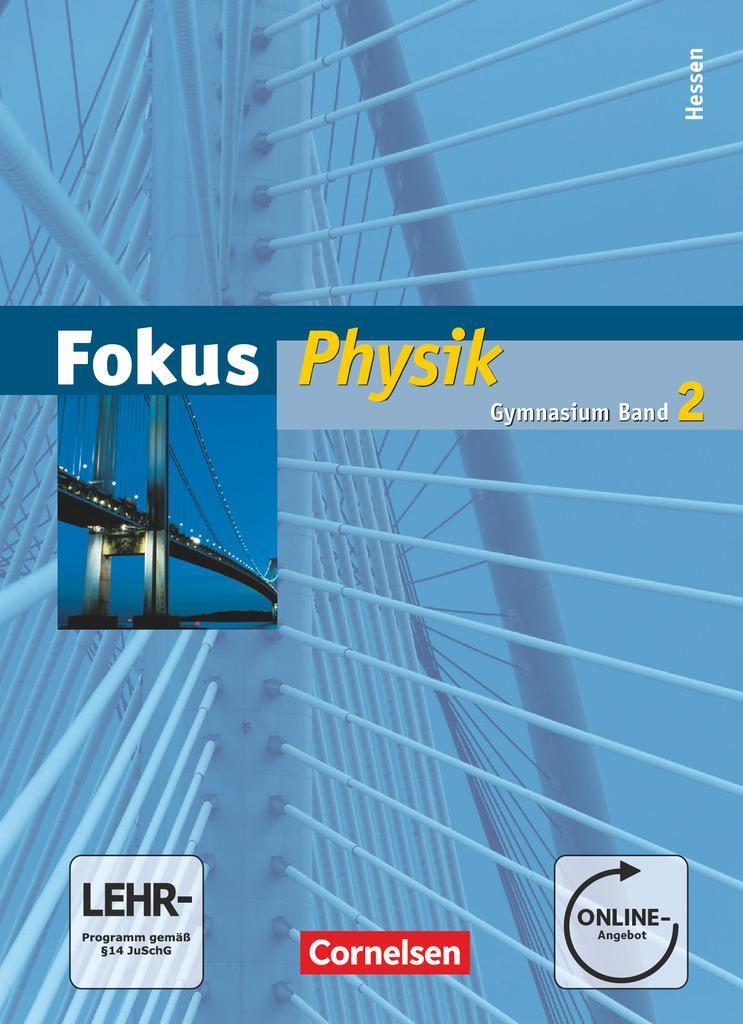 Cover: 9783060130825 | Fokus Physik 02. Schülerbuch mit Online-Anbindung. Gymnasium Hessen