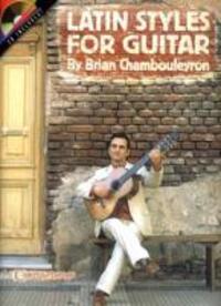 Cover: 9781574242218 | Latin Styles for Guitar | Brian Chambouleyron | Taschenbuch | Englisch