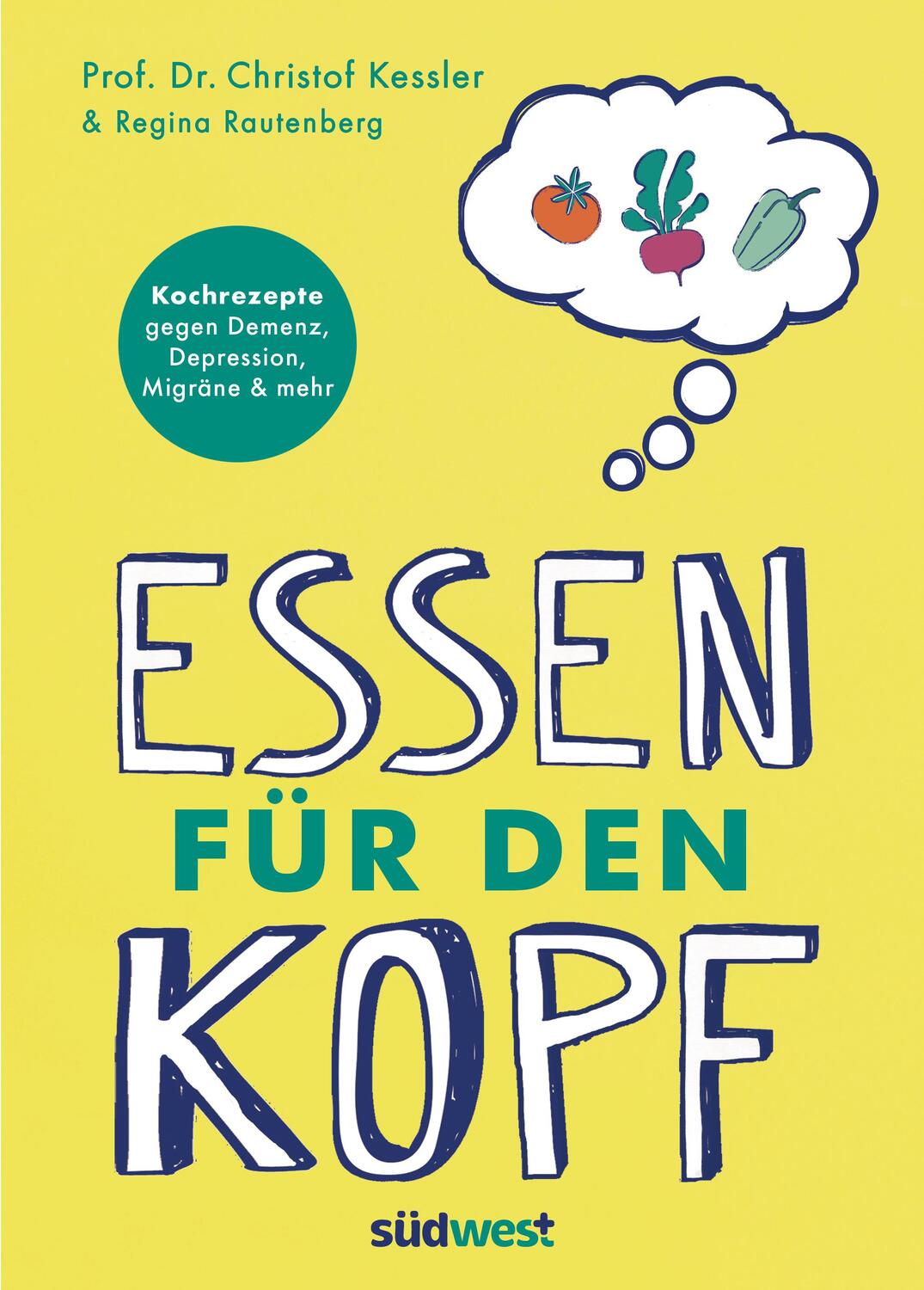 Cover: 9783517098456 | Essen für den Kopf | Christof Kessler | Taschenbuch | 160 S. | Deutsch