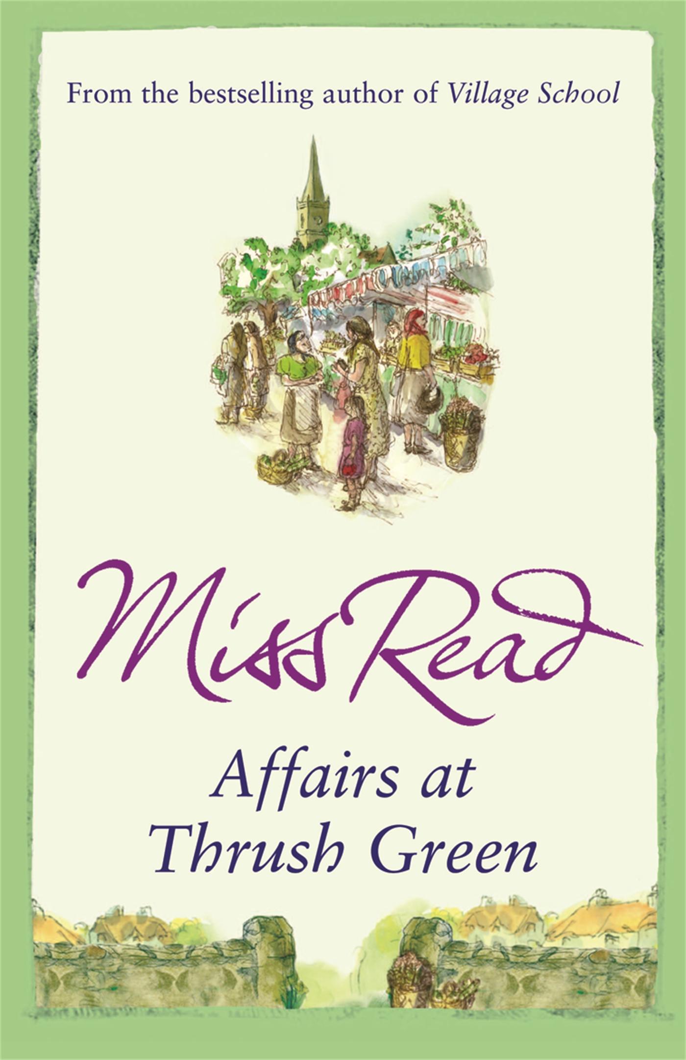 Cover: 9780752883861 | Affairs at Thrush Green | Miss Read | Taschenbuch | Englisch | 2009