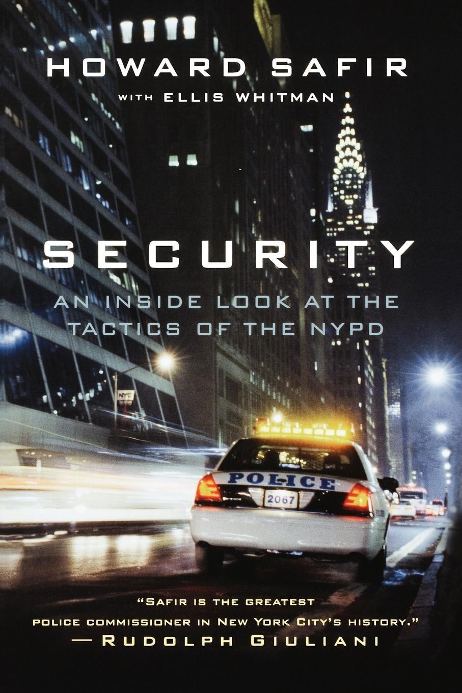Cover: 9780312334987 | Security | An Inside Look at the Tactics of the NYPD | Safir (u. a.)