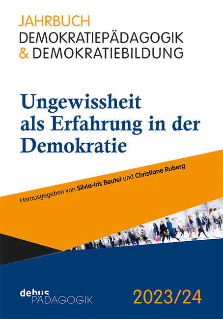 Cover: 9783954142033 | Ungewissheit als Erfahrung in der Demokratie | Beutel (u. a.) | Buch