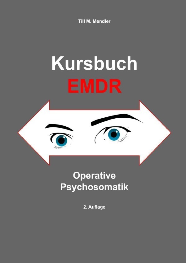 Cover: 9783756549993 | Kursbuch EMDR | Operative Psychosomatik. DE | Till M. Mendler | Buch