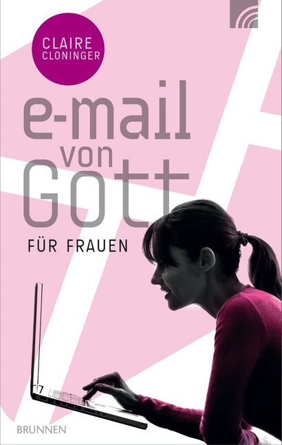 Cover: 9783765542343 | E-Mail von Gott für Frauen | Claire Cloninger | Taschenbuch | 244 S.