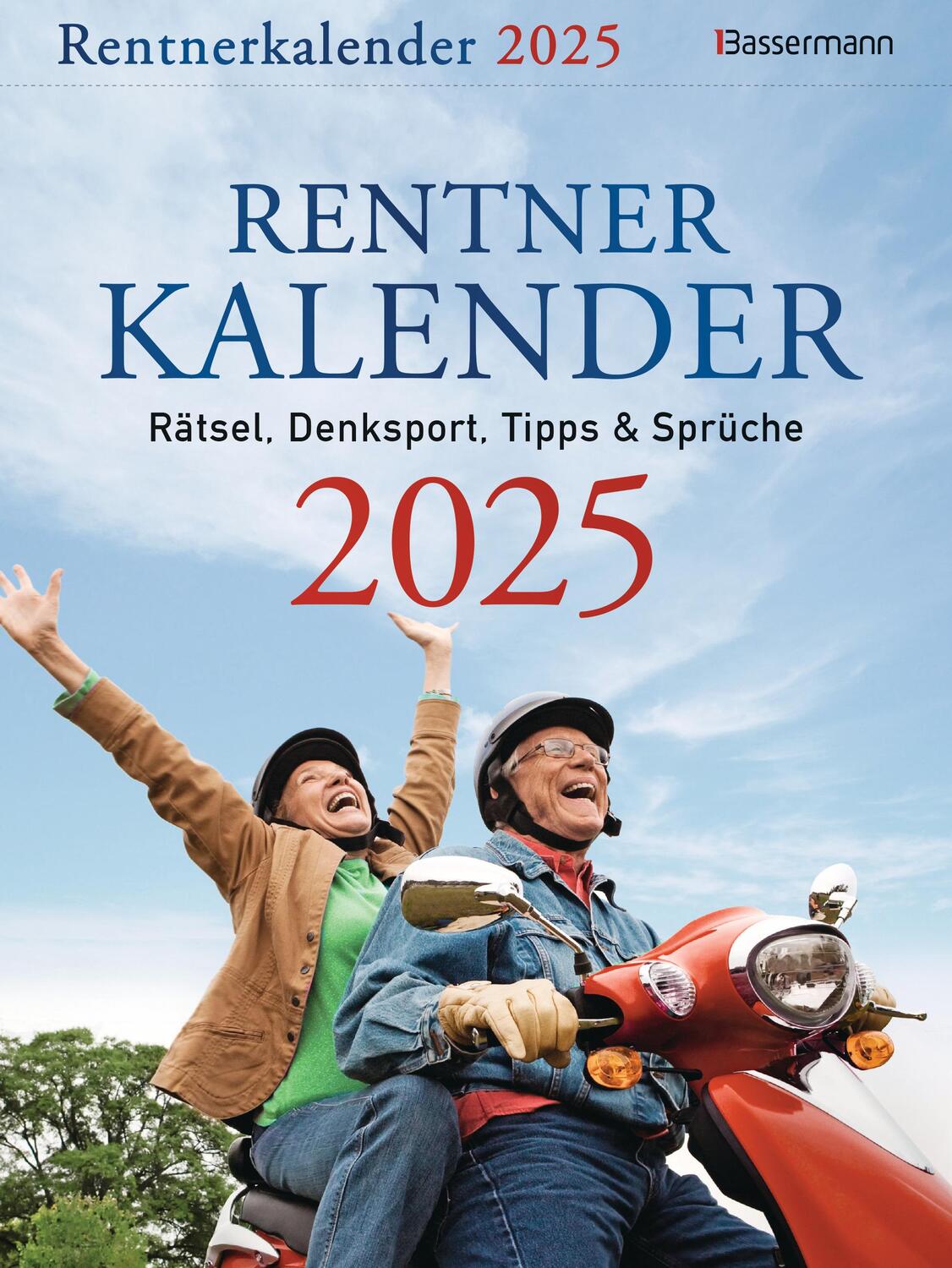 Cover: 9783809449218 | Rentnerkalender 2025. Der beliebte Abreißkalender bringt Schwung in...