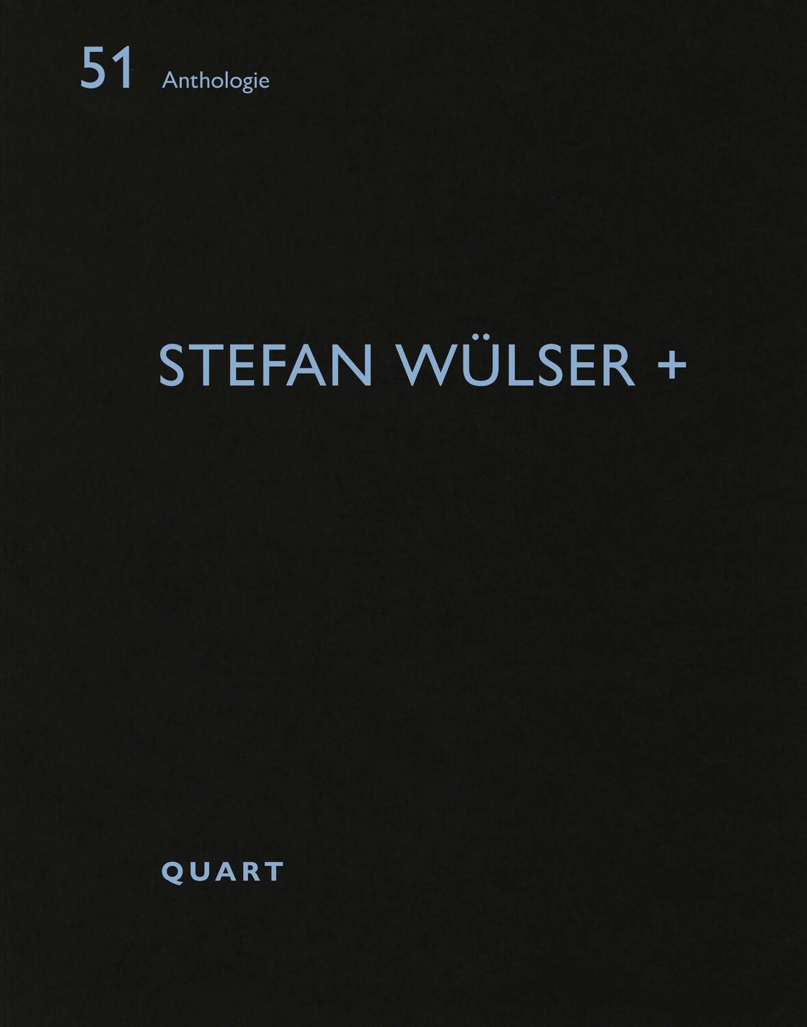 Cover: 9783037612880 | Stefan Wülser + | Heinz Wirz | Taschenbuch | Anthologie | 64 S. | 2023