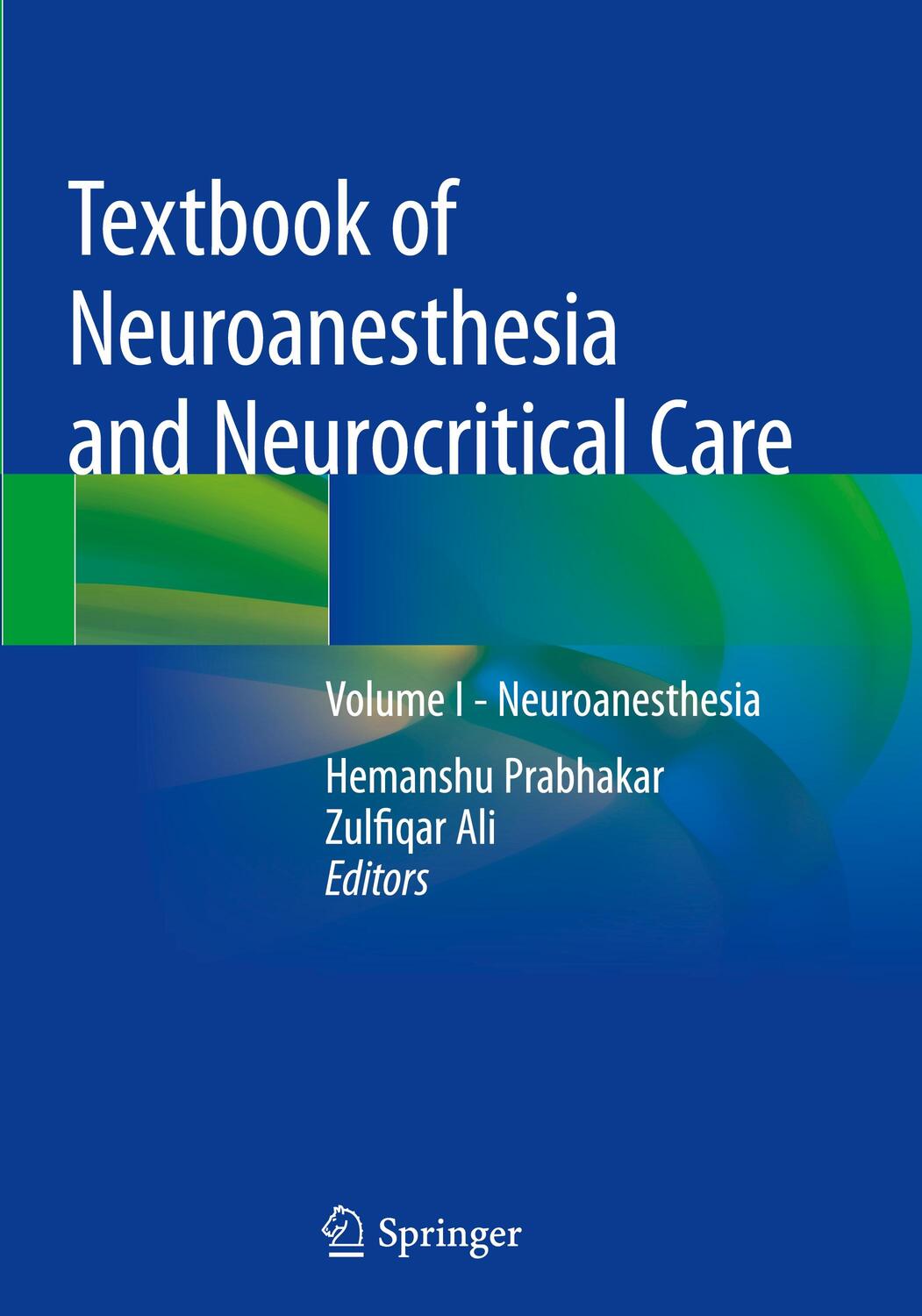 Cover: 9789811333866 | Textbook of Neuroanesthesia and Neurocritical Care | Ali (u. a.) | xix