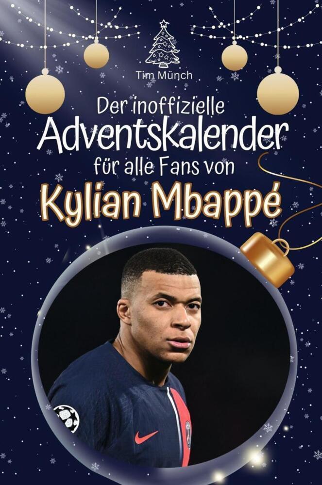 Cover: 9783759102225 | Der inoffizielle Adventskalender für alle Fans von Mbappé - 2024