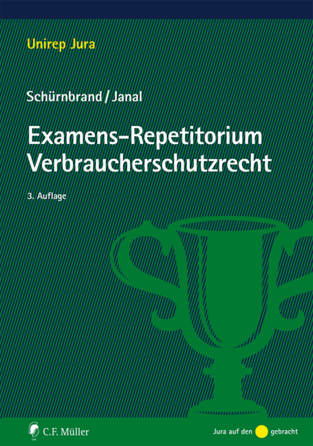 Cover: 9783811447455 | Examens-Repetitorium Verbraucherschutzrecht | Jan Schürnbrand (u. a.)