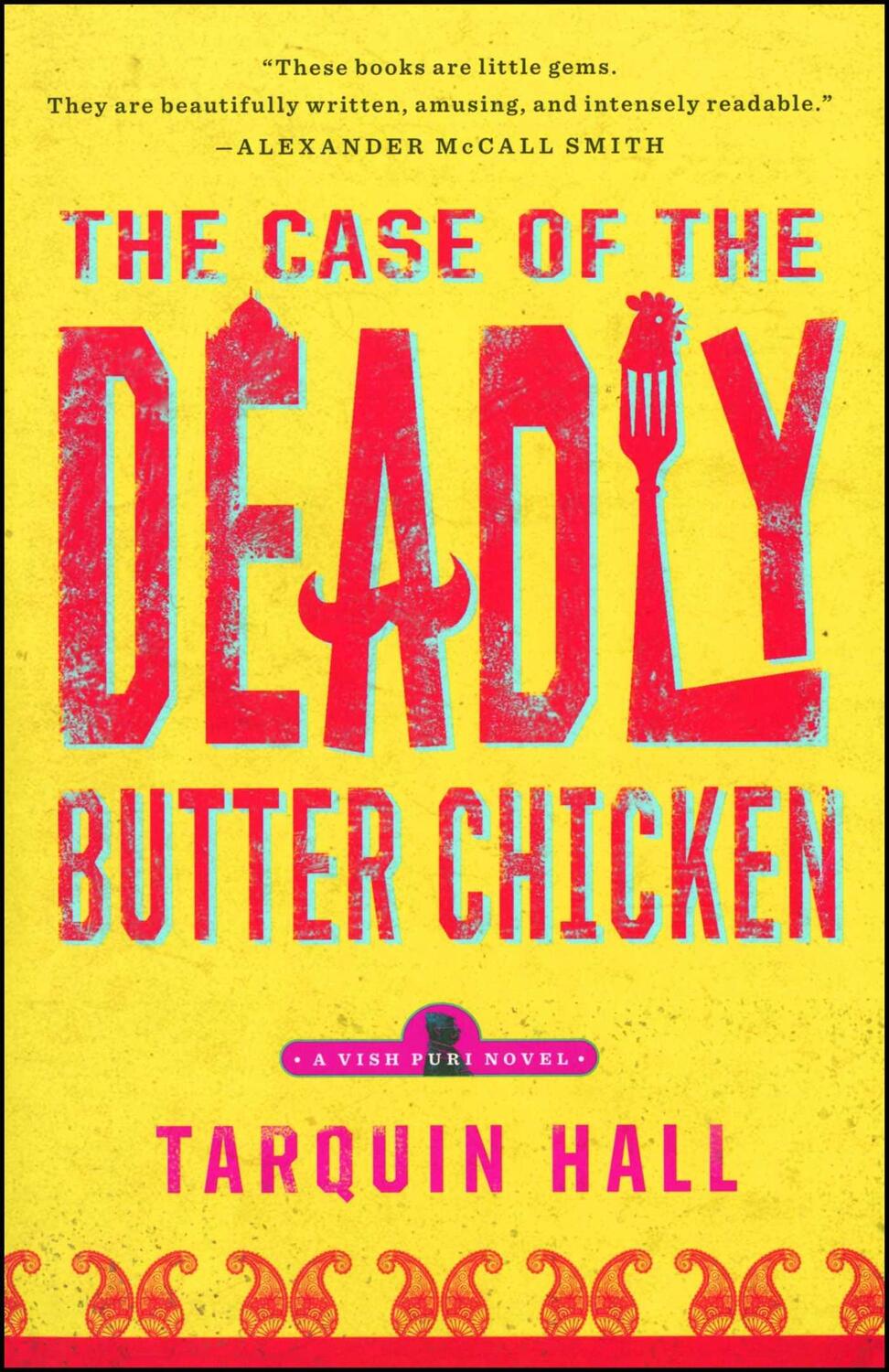 Cover: 9781451613179 | The Case of the Deadly Butter Chicken | Tarquin Hall | Taschenbuch