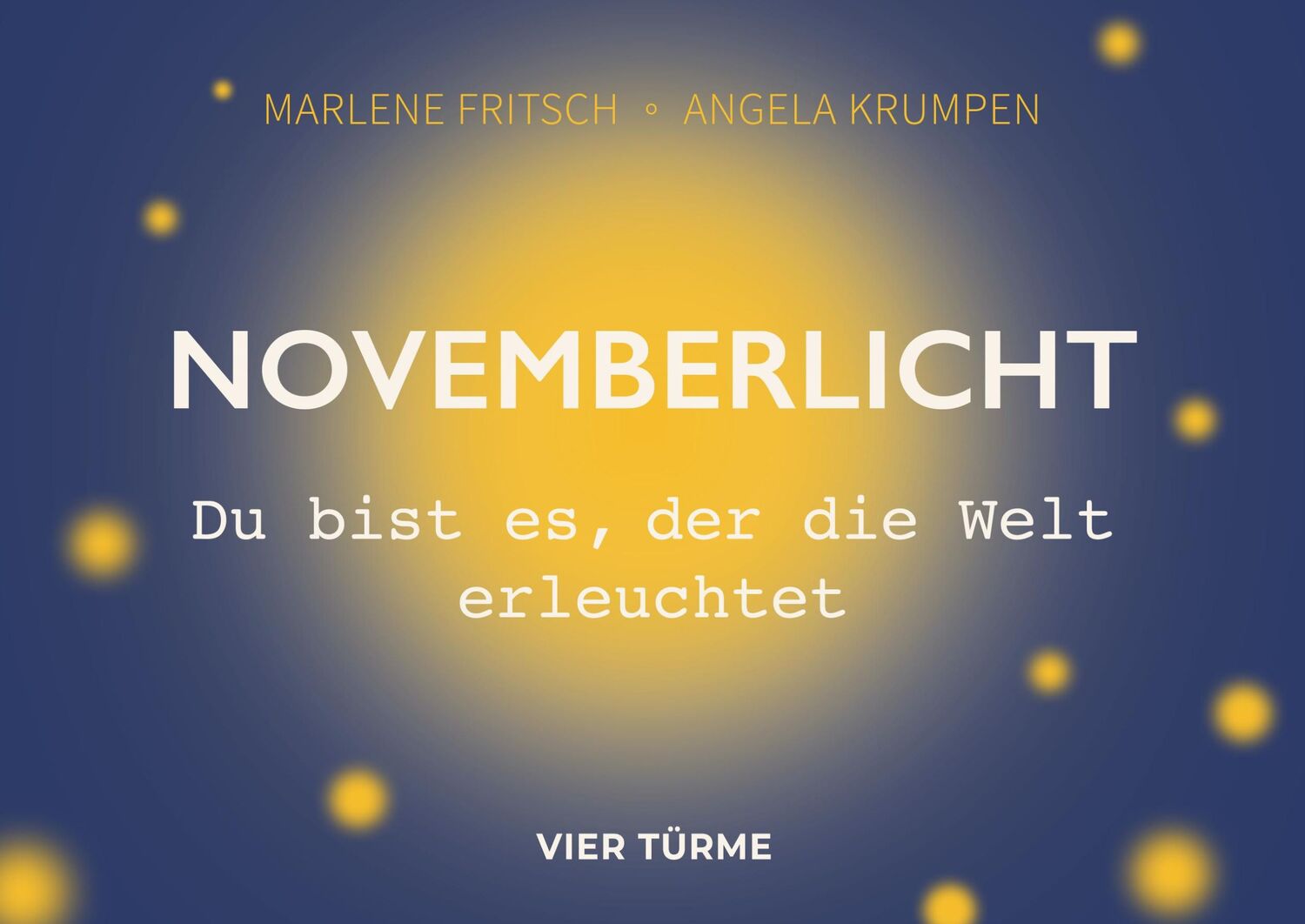 Cover: 9783736505803 | Novemberlicht | Marlene Fritsch (u. a.) | Kalender | 31 S. | Deutsch