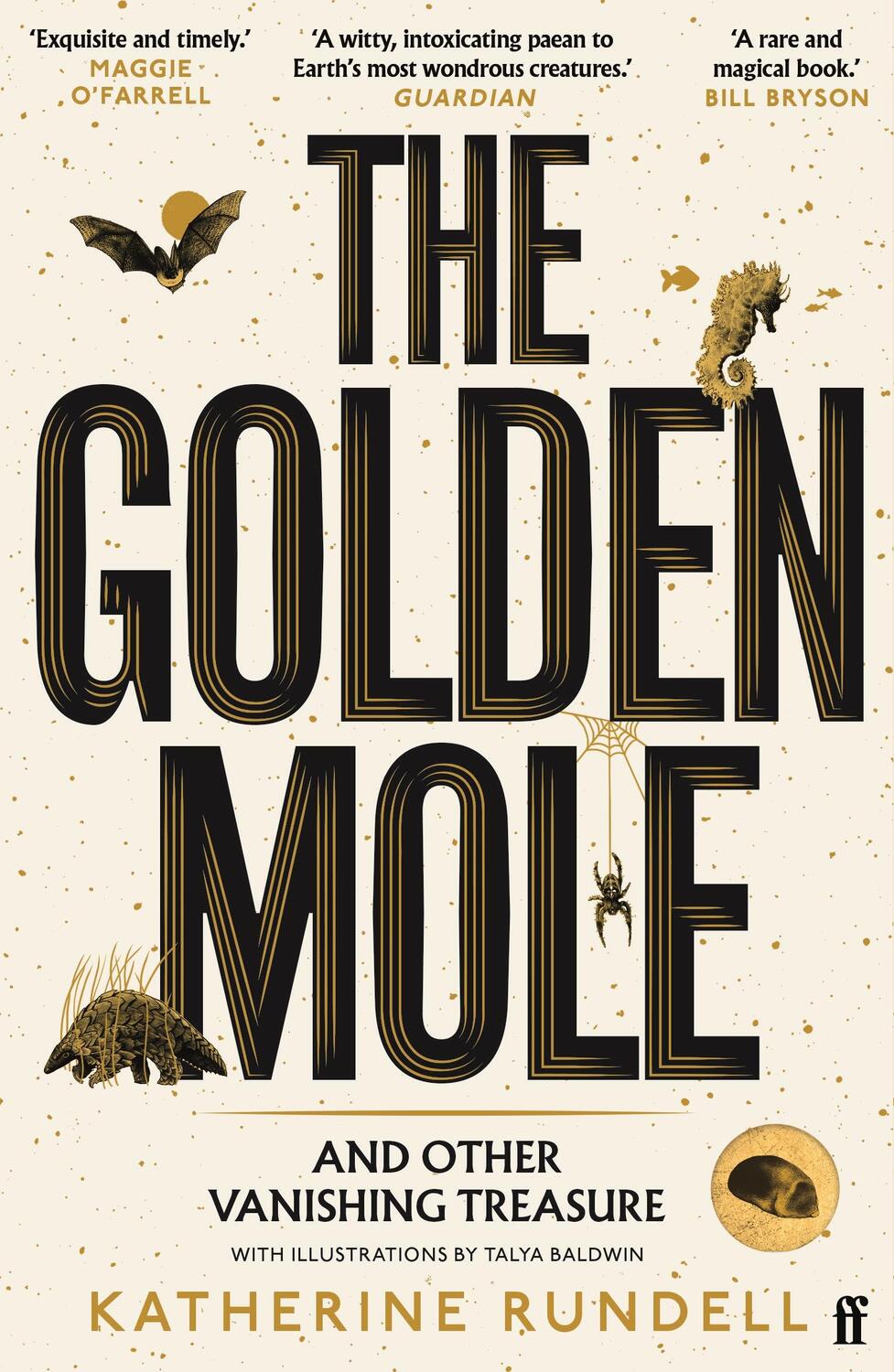 Cover: 9780571362509 | The Golden Mole | and Other Living Treasure | Katherine Rundell | Buch