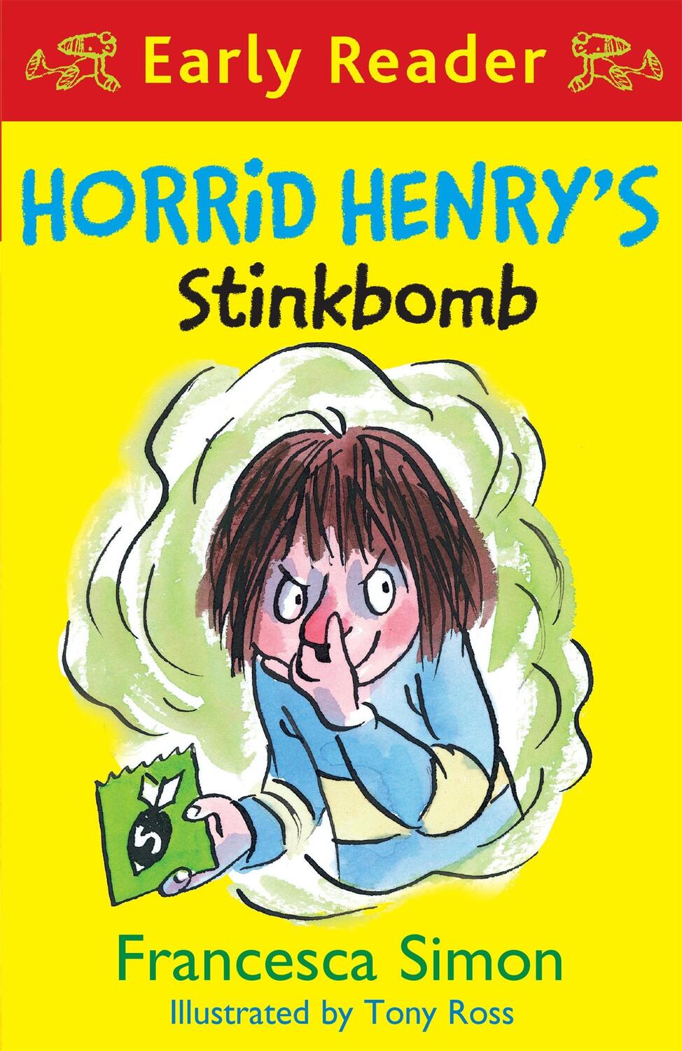 Cover: 9781444016048 | Horrid Henry Early Reader: Horrid Henry's Stinkbomb | Book 35 | Simon