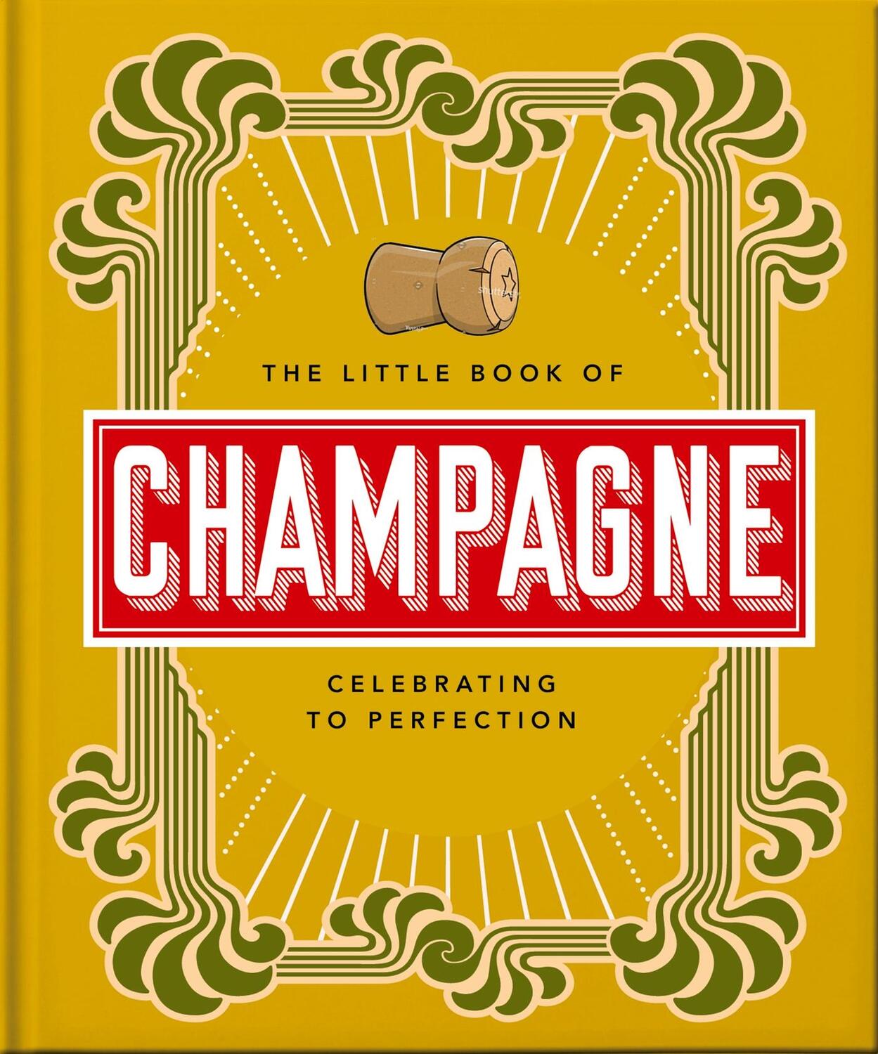 Cover: 9781800692022 | The Little Book of Champagne | Orange Hippo! | Buch | Englisch | 2022