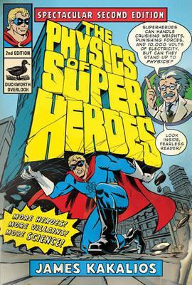 Cover: 9780715639115 | The Physics of Superheroes | James Kakalios | Taschenbuch | Englisch