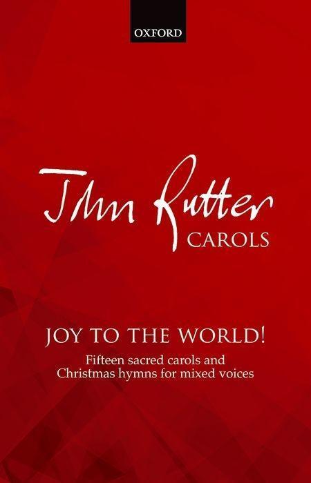 Cover: 9780193416130 | Joy To The World | 15 Sacred Carols And Christmas Hymns | John Rutter