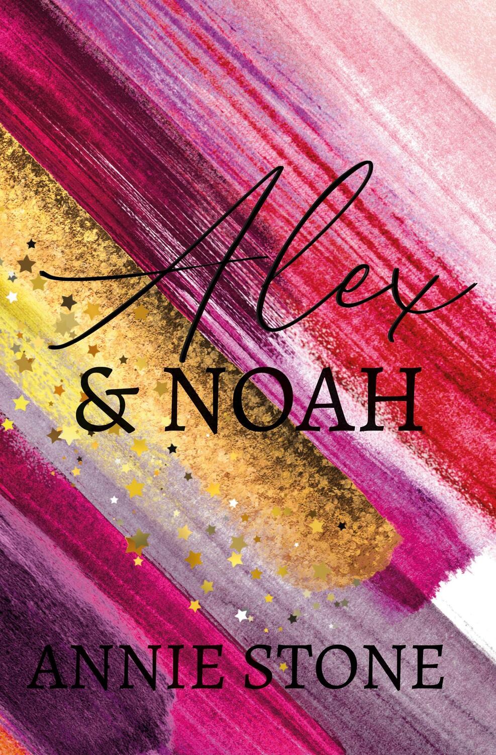 Cover: 9783759213976 | Alex &amp; Noah | Annie Stone | Taschenbuch | Alaska im Herzen | Paperback