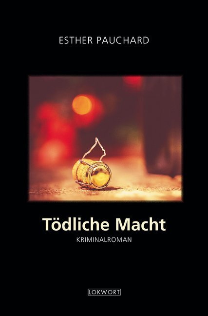 Cover: 9783906806198 | Tödliche Macht | Kriminalroman | Esther Pauchard | Buch | Deutsch