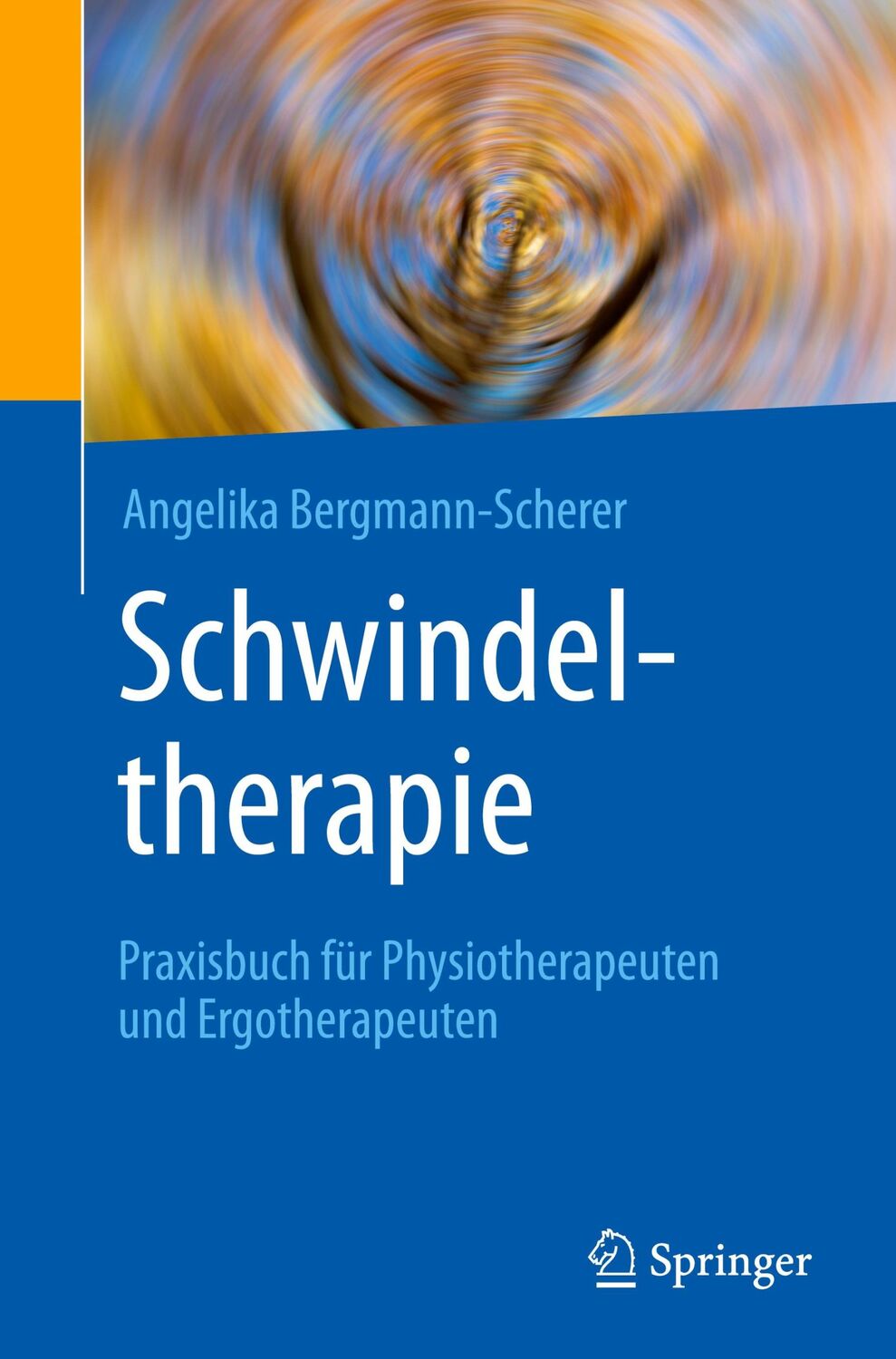 Cover: 9783662567098 | Schwindeltherapie | Angelika Bergmann-Scherer | Taschenbuch | ix