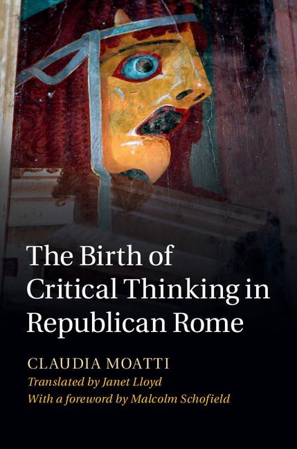 Cover: 9780521895781 | The Birth of Critical Thinking in Republican Rome | Claudia Moatti