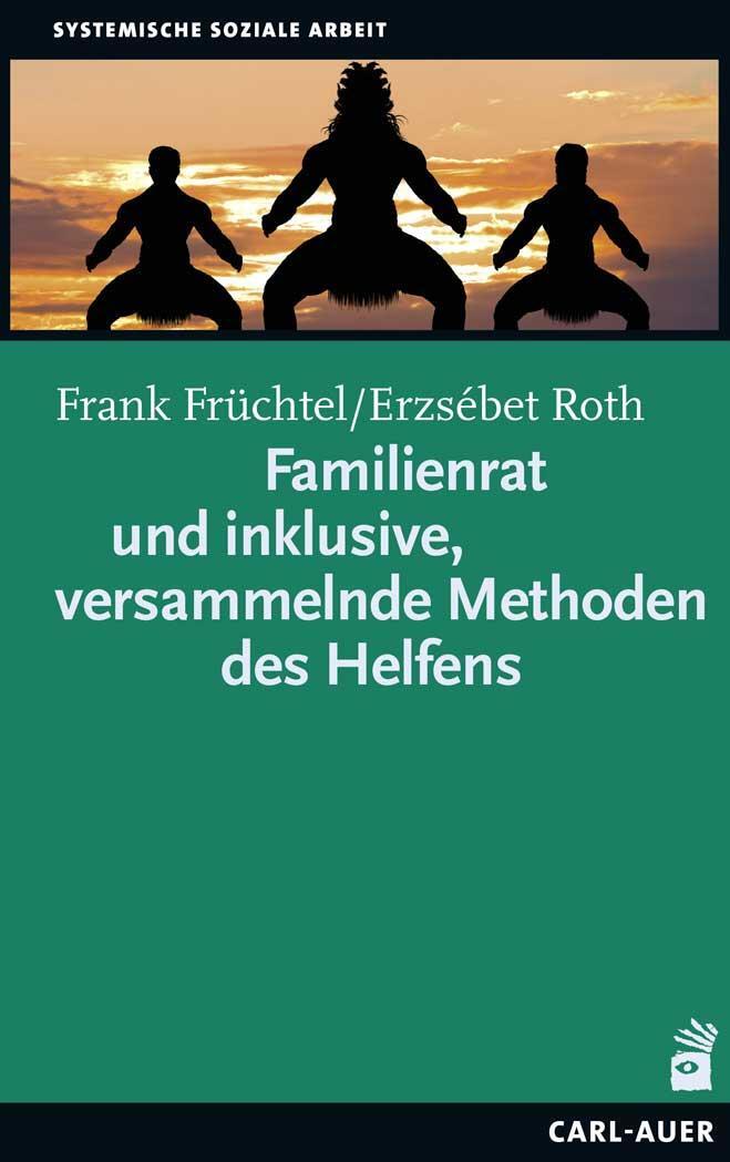 Cover: 9783849701857 | Familienrat und inklusive, versammelnde Methoden des Helfens | Buch