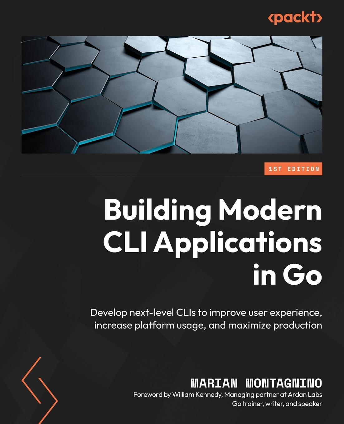 Cover: 9781804611654 | Building Modern CLI Applications in Go | Marian Montagnino | Buch